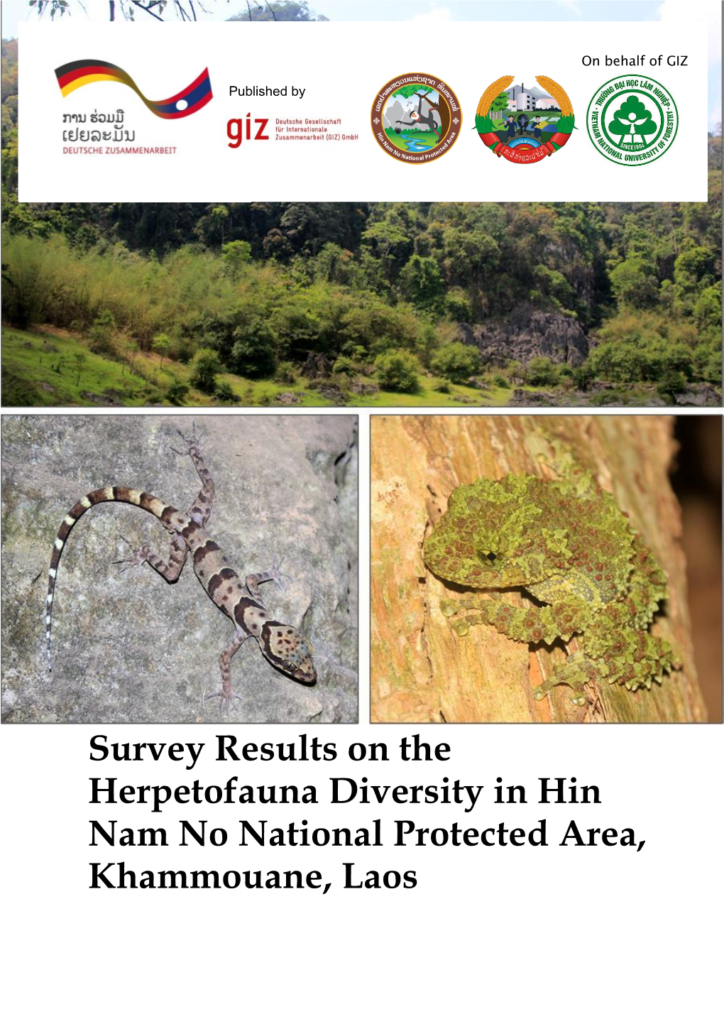 Survey Results on the Herpetofauna Diversity in Hin Nam No National Protected Area, Khammouane, Laos
