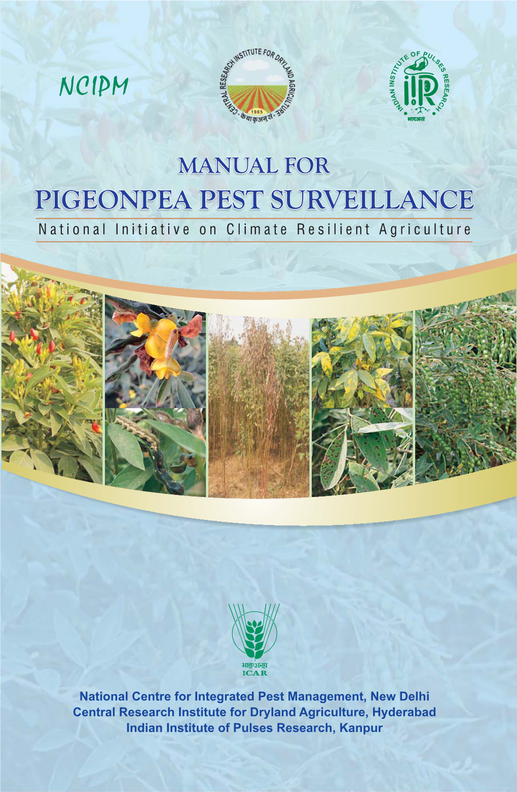 PIGEONPEA PEST SURVEILLANCE National Initiative on Climate Resilient Agriculture