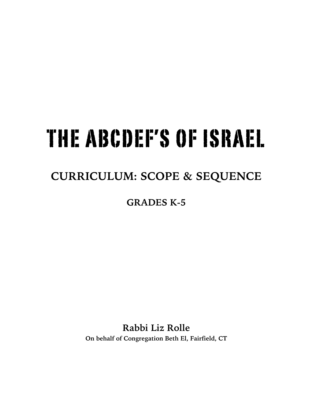 The ABCDEF's of Israel- Curriculum- Scope & Sequence