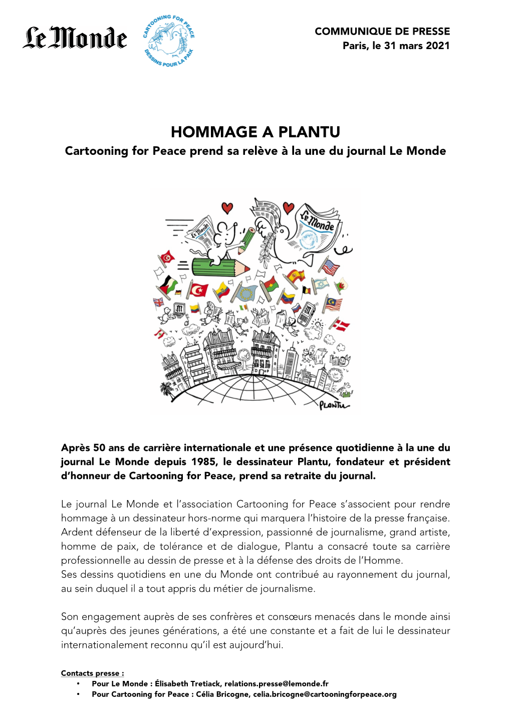 HOMMAGE a PLANTU Cartooning for Peace Prend Sa Relève À La Une Du Journal Le Monde