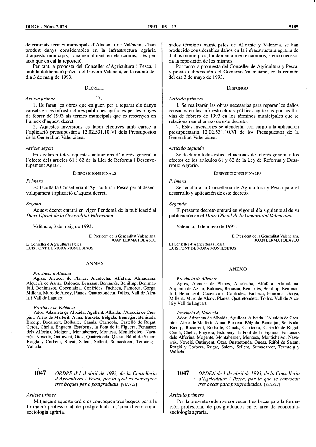 Article Primer . , : Article Segon Primera Segona Diari Oficial De La Generalitat Valenciana. 1047 ORDRE D' 1 D'abril De 1993, D
