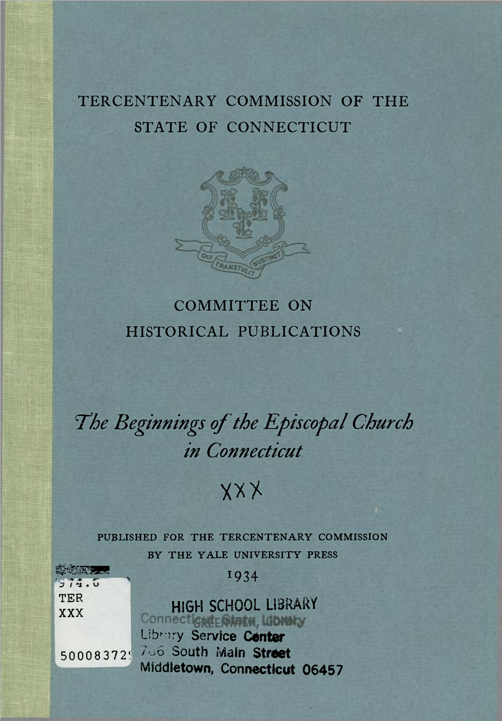 The Beginnings of the Episcopal Church in Connecticut M