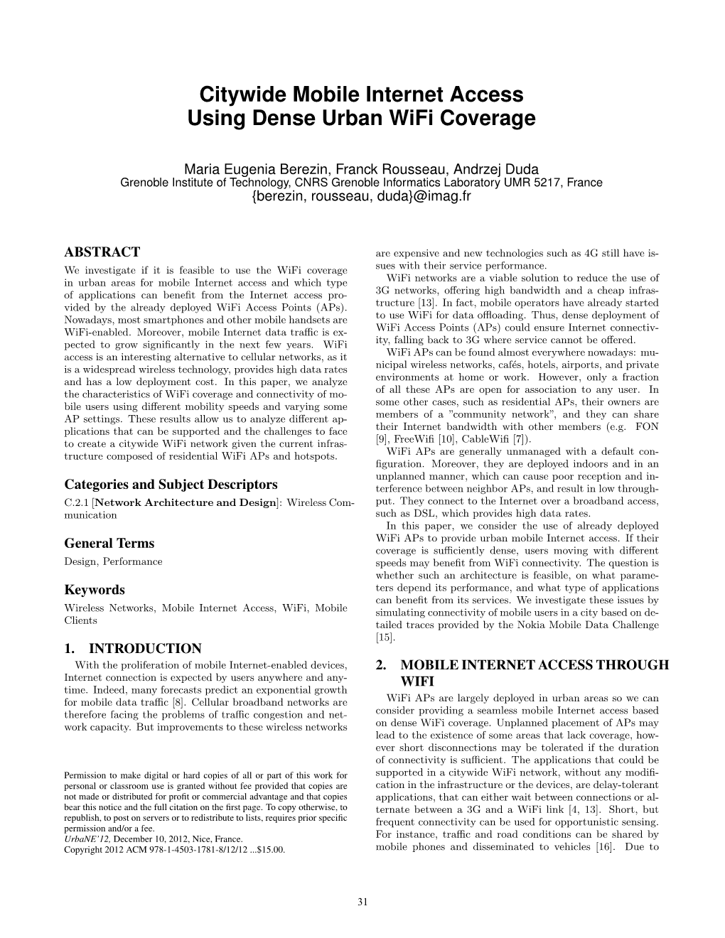 Citywide Mobile Internet Access Using Dense Urban Wifi Coverage