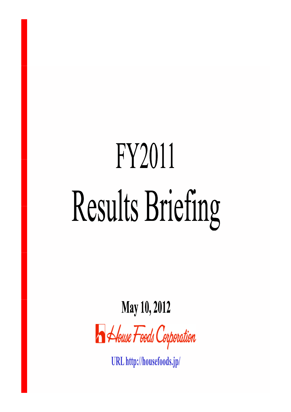 Results Briefing（PDF 34 PAGES [2.64MB]