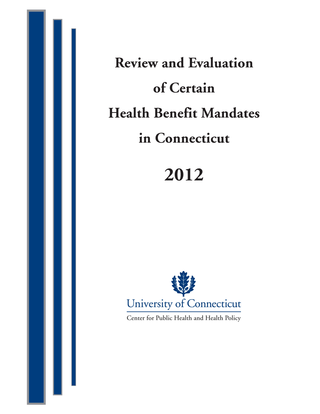 2012 Connecticut Mandated Health Insurance Benefits Reviews
