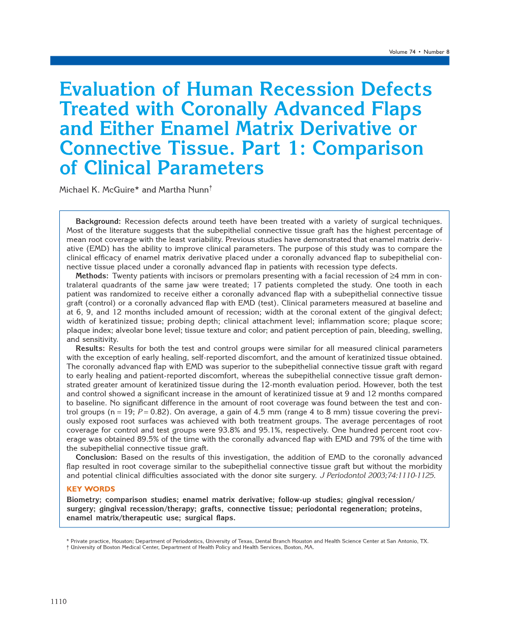 Evaluation of Human Recession Defects Treated with Coronally Advanced Flaps and Either Enamel Matrix Derivative Or Connective Tissue