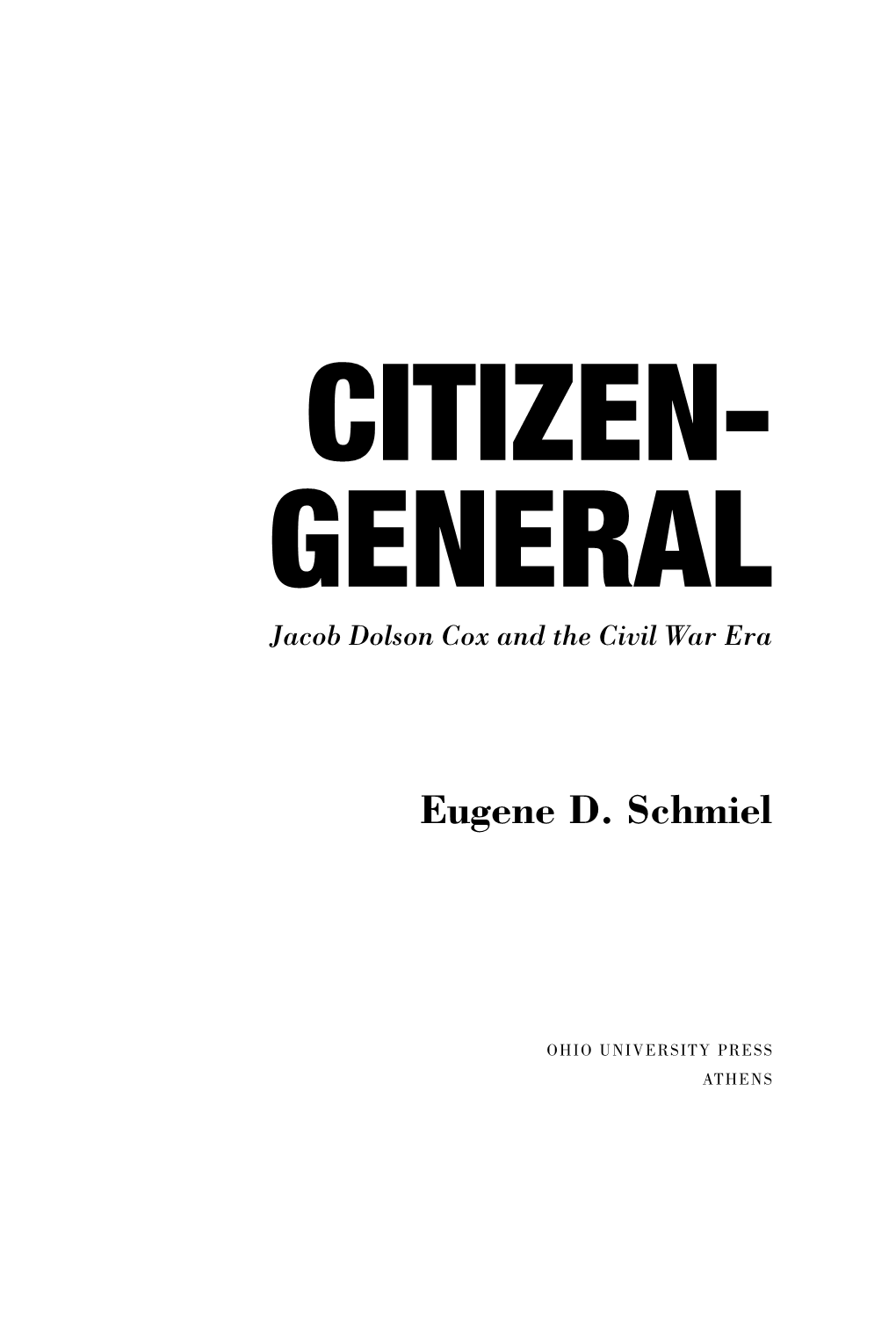 Citizen-General: Jacob Dolson Cox and the Civil War