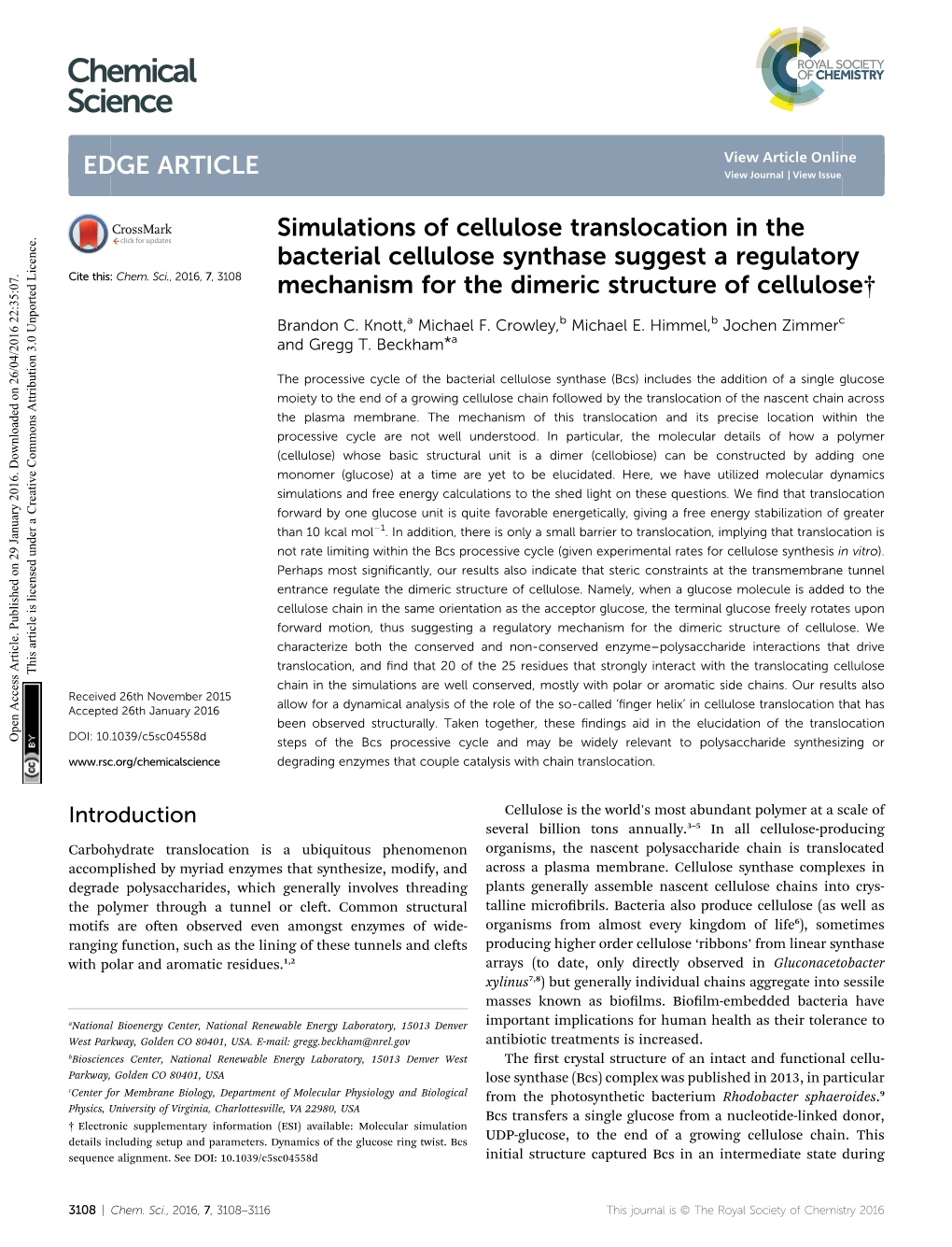 Simulations of Cellulose Translocation in the Bacterial Cellulose Synthase Suggest a Regulatory Cite This: Chem