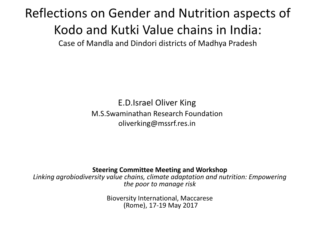 King, O. Reflections on Gender and Nutrition Aspects of Kodo and Kutki Value Chains in Mandla