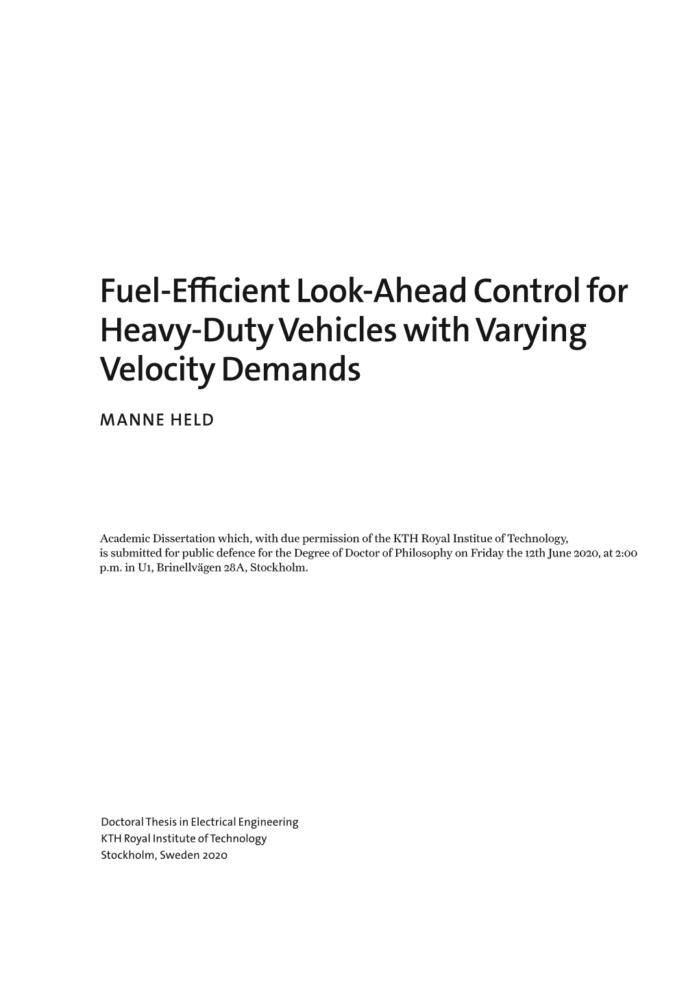 Fuel-E Cient Look-Ahead Control for Heavy-Duty Vehicles with Varying