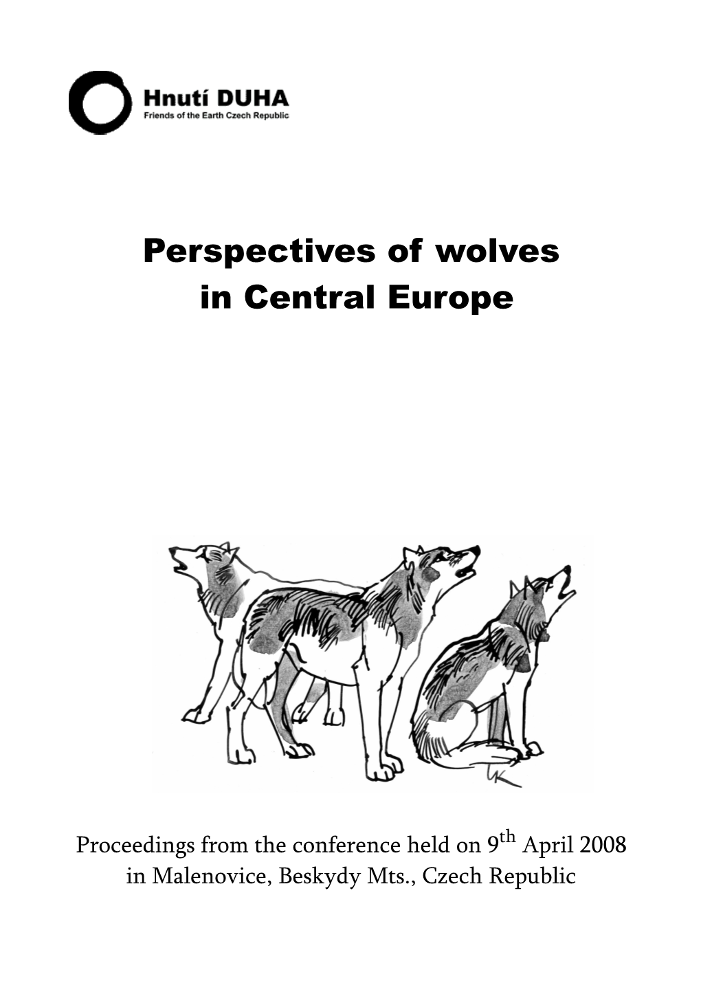 Perspectives of Wolves in Central Europe