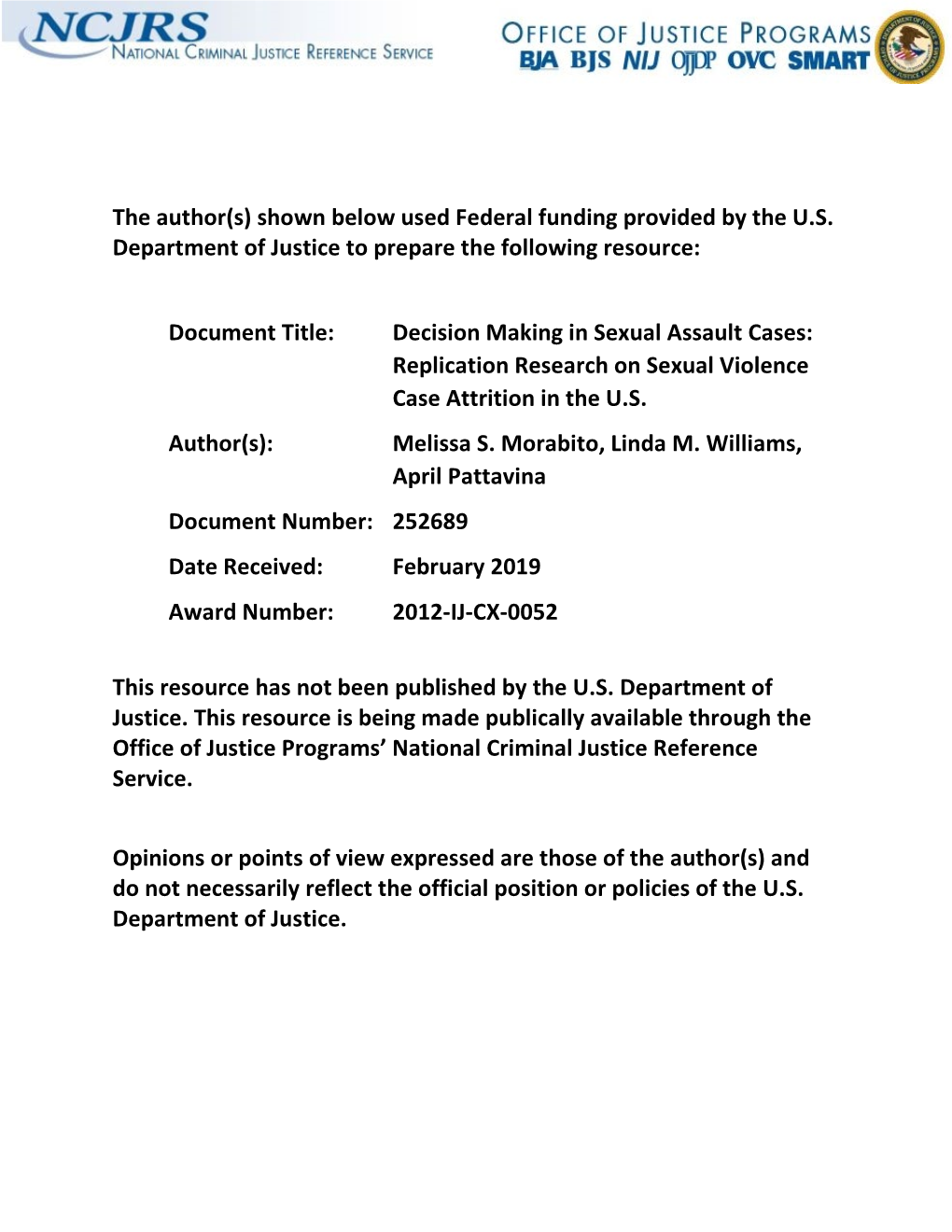 Decision Making in Sexual Assault Cases: Replication Research on Sexual Violence Case Attrition in the U.S