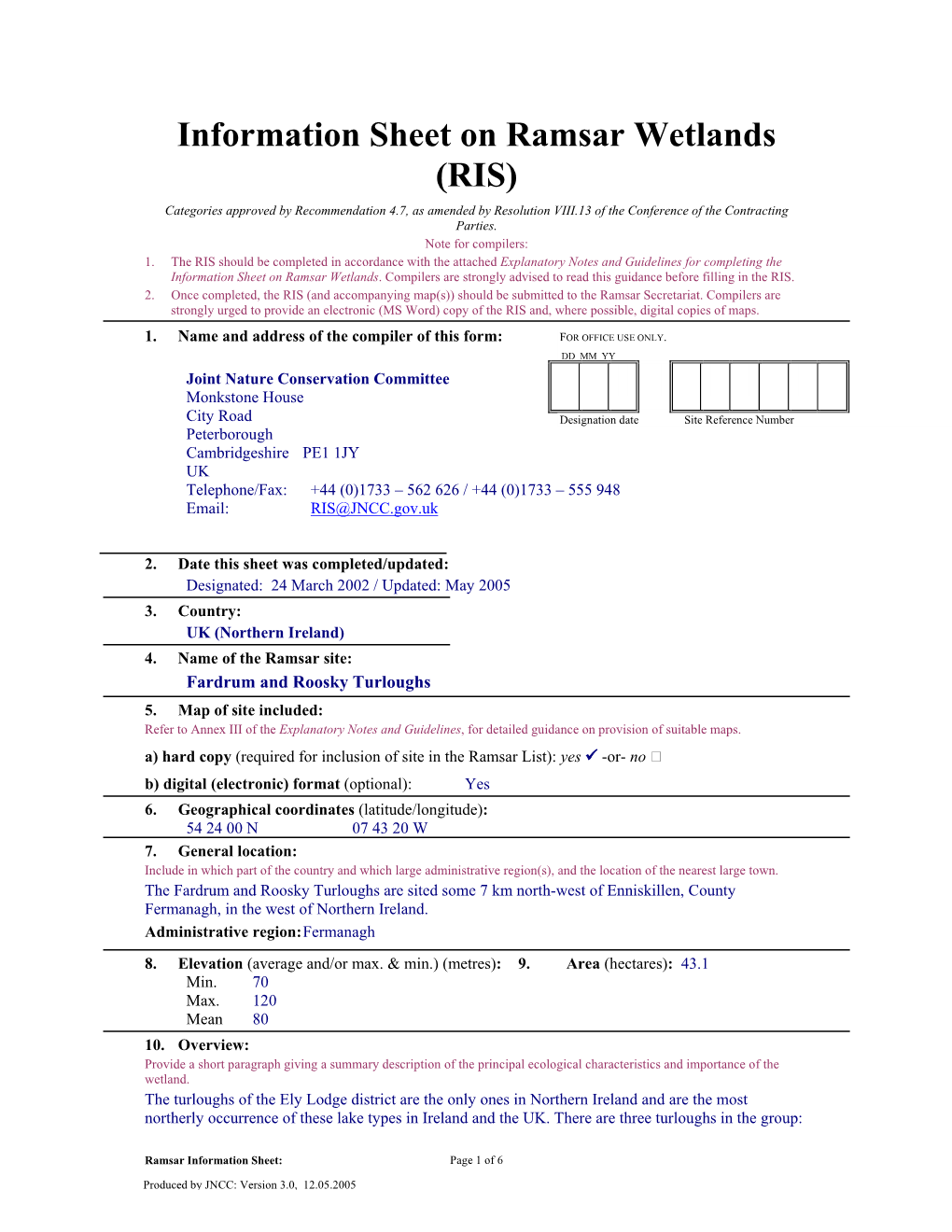 Information Sheet on Ramsar Wetlands (RIS) Categories Approved by Recommendation 4.7, As Amended by Resolution VIII.13 of the Conference of the Contracting Parties