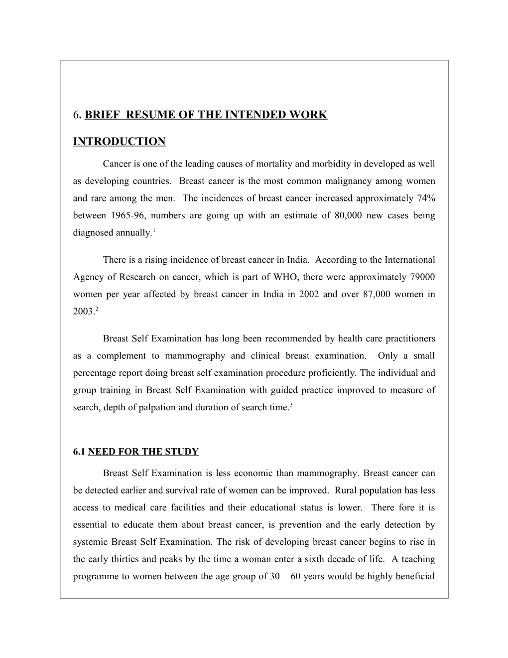 6 . Brief Resume of the Intended Work s1