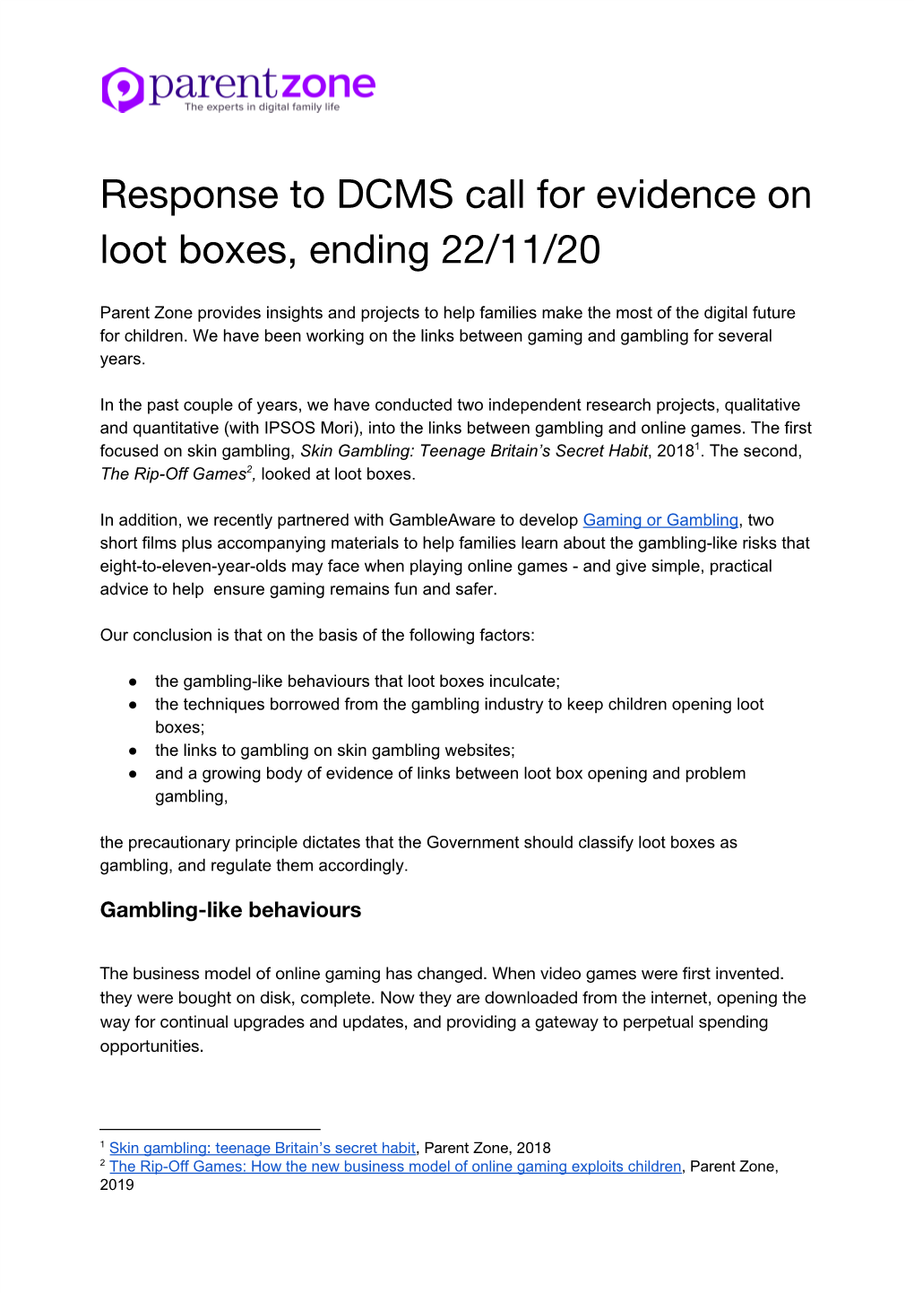 Response to DCMS Call for Evidence on Loot Boxes, Ending 22/11/20
