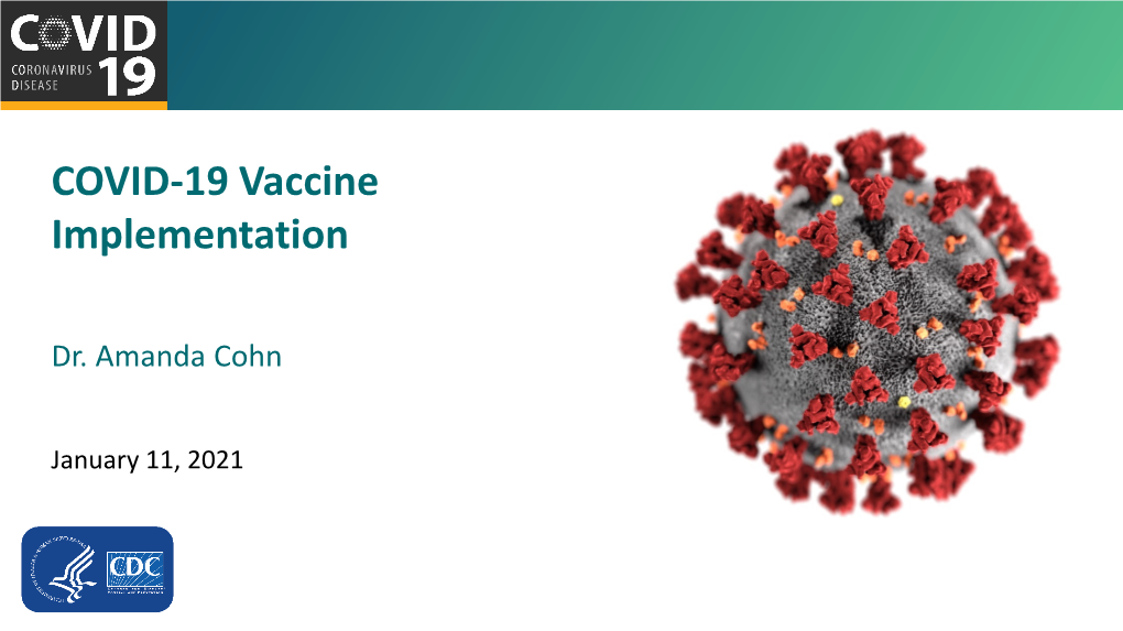 COVID-19 Vaccine Implementation