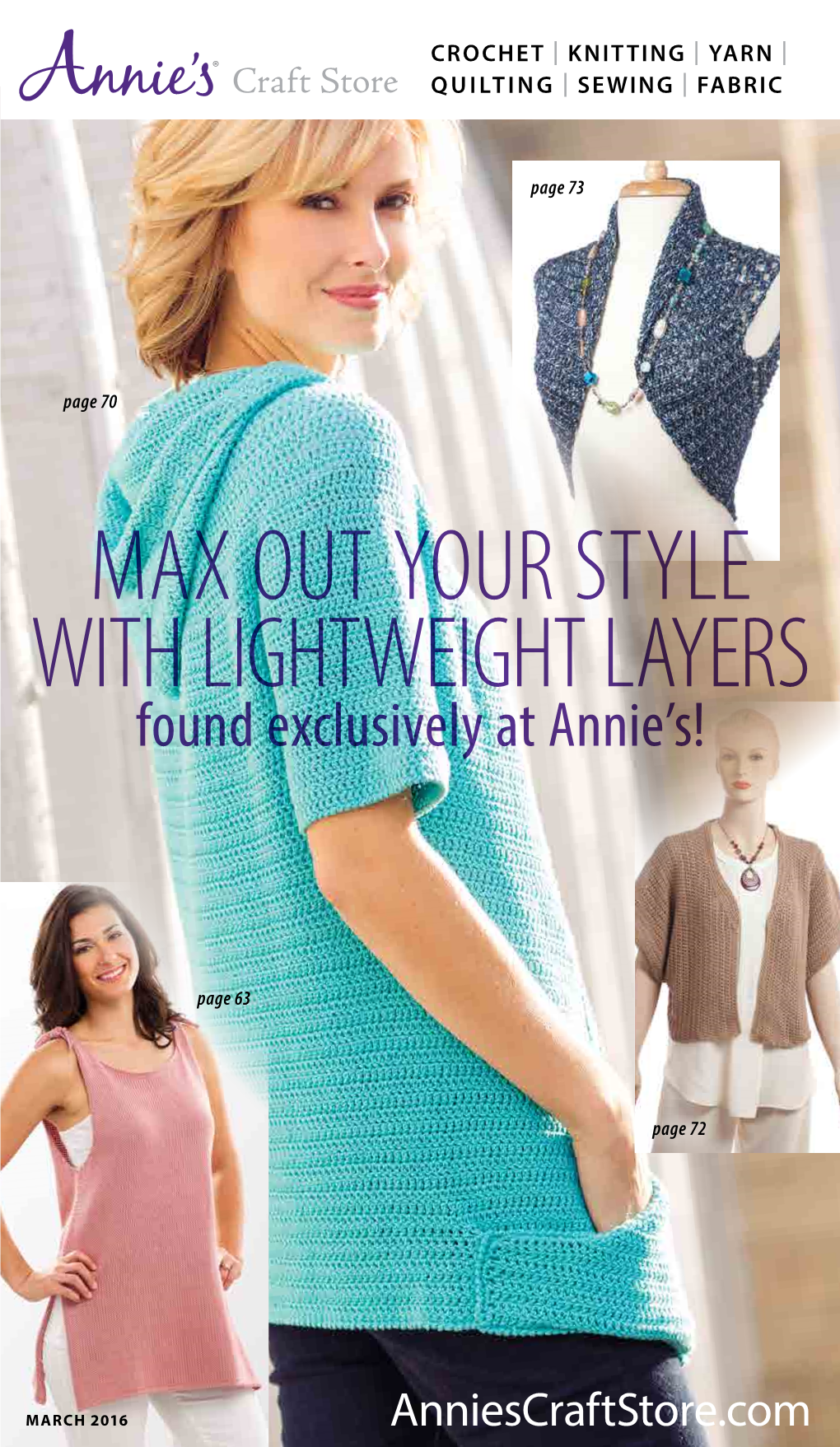 MAX out YOUR STYLE with LIGHTWEIGHT LAYERS Found Exclusively at Annie’S!