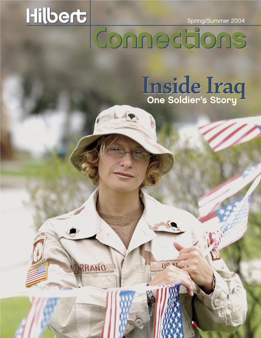 Inside Iraq One Soldier’S Story 2 President’S View