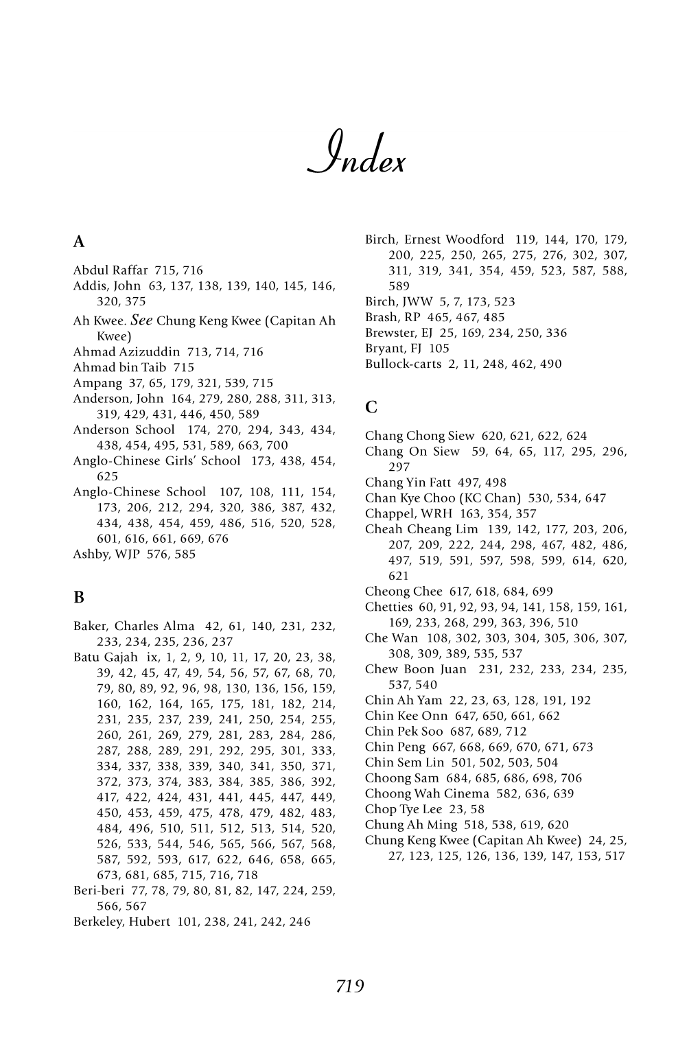 Index Abdul Raffar 715, 716 Addis, John 63, 137, 138, 139, 140, 145