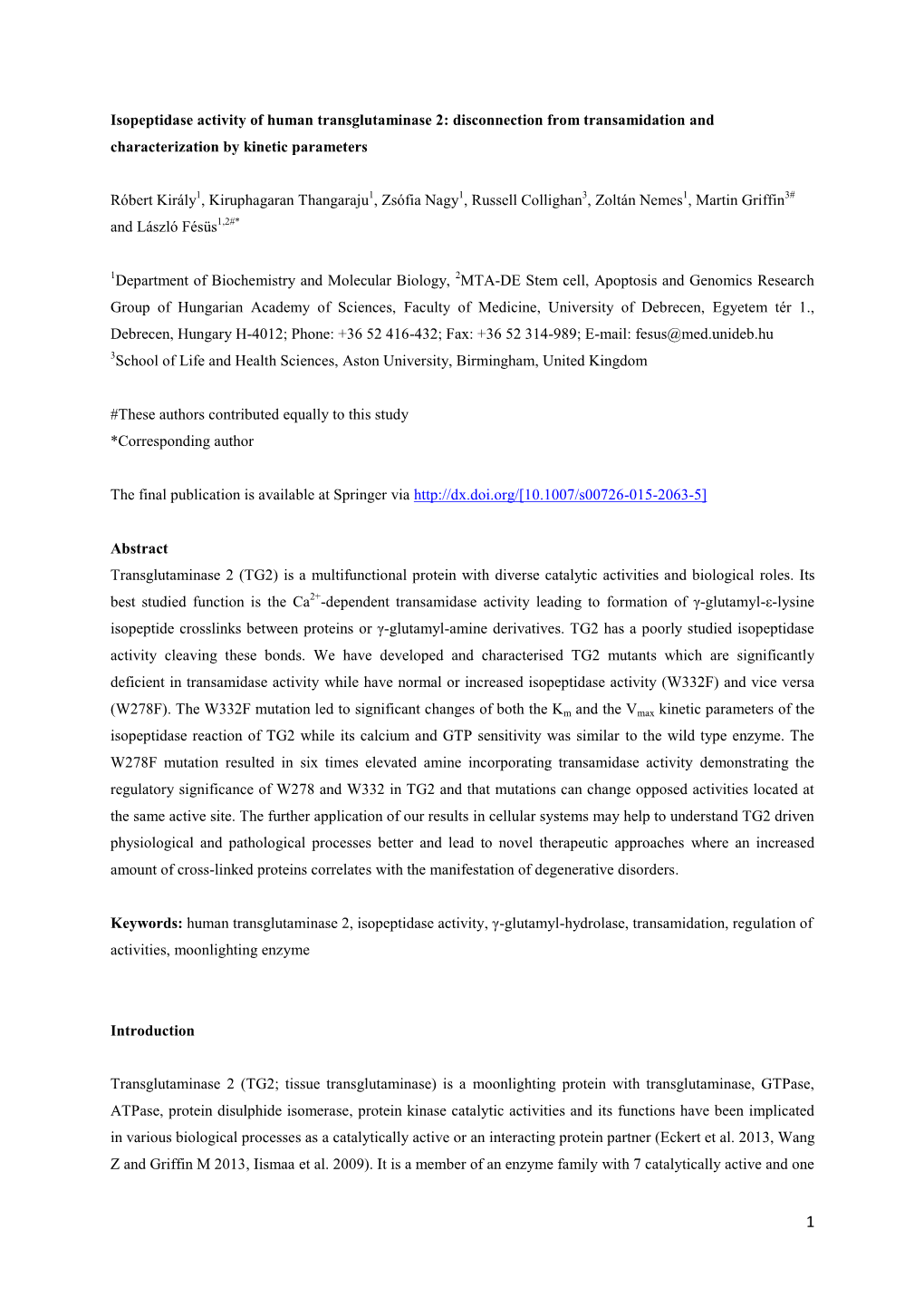 Isopeptidase Activity of Human Transglutaminase 2: Disconnection from Transamidation and Characterization by Kinetic Parameters