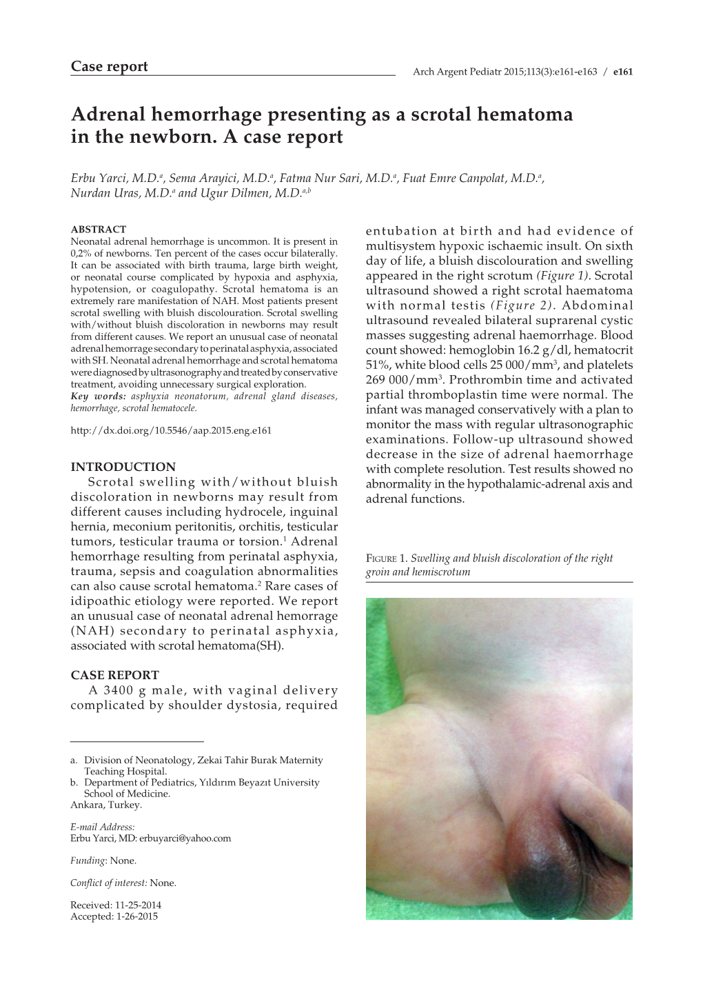 Adrenal Hemorrhage Presenting As a Scrotal Hematoma in the Newborn. a Case Report