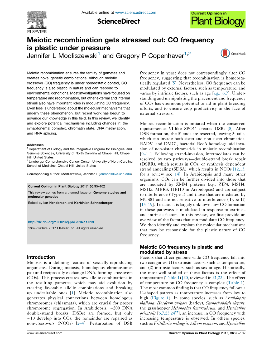 Meiotic Recombination Gets Stressed Out: CO Frequency Is Plastic Under