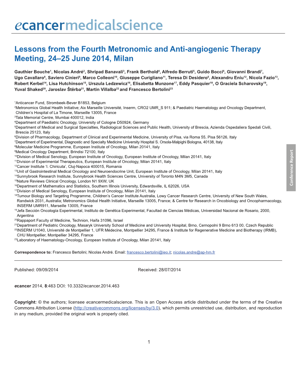 Lessons from the Fourth Metronomic and Anti-Angiogenic Therapy Meeting, 24–25 June 2014, Milan