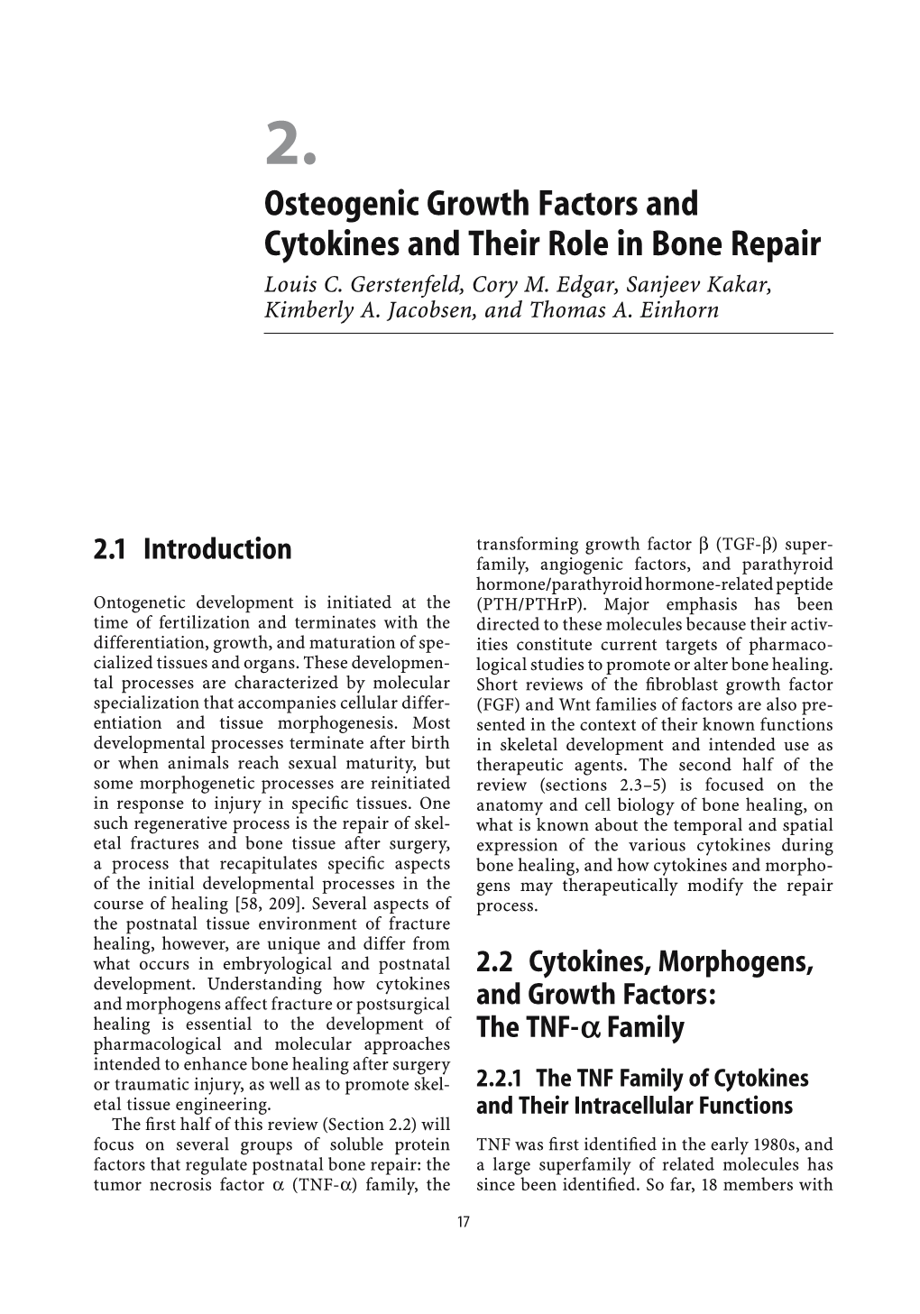 Osteogenic Growth Factors and Cytokines and Their Role in Bone Repair Louis C