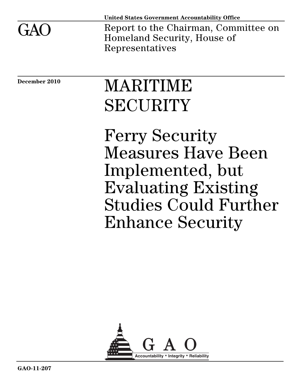 GAO-11-207 Maritime Security: Ferry Security Measures Have Been Implemented, but Evaluating Existing Studies Could Further Enhan