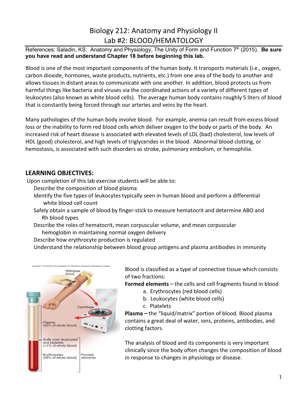 Biology 212: Anatomy and Physiology II Lab #2: BLOOD/HEMATOLOGY References: Saladin, KS: Anatomy and Physiology, the Unity of Form and Function 7Th (2015)