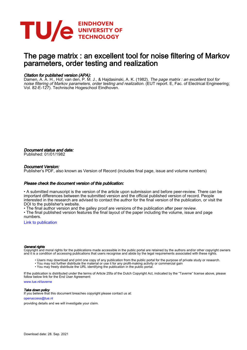 The Page Matrix : an Excellent Tool for Noise Filtering of Markov Parameters, Order Testing and Realization