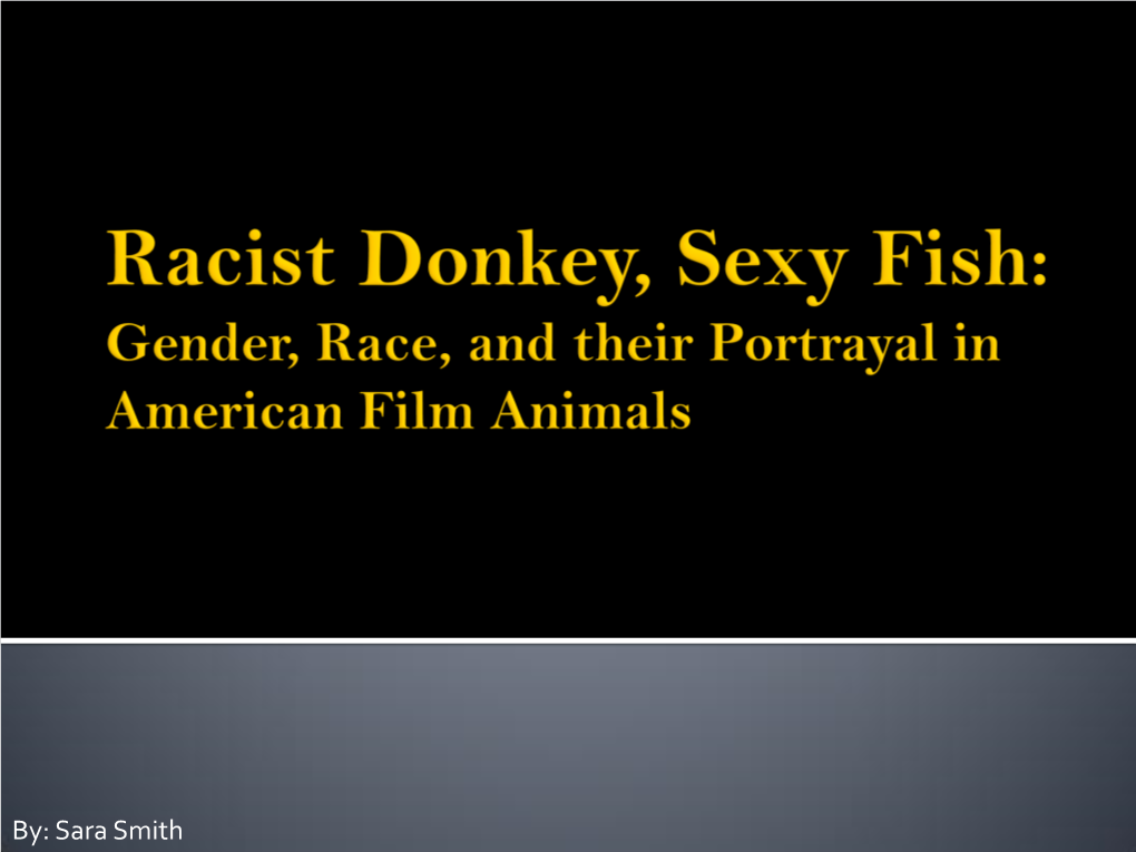 Gender, Race, and Their Portrayal in American Film Animals