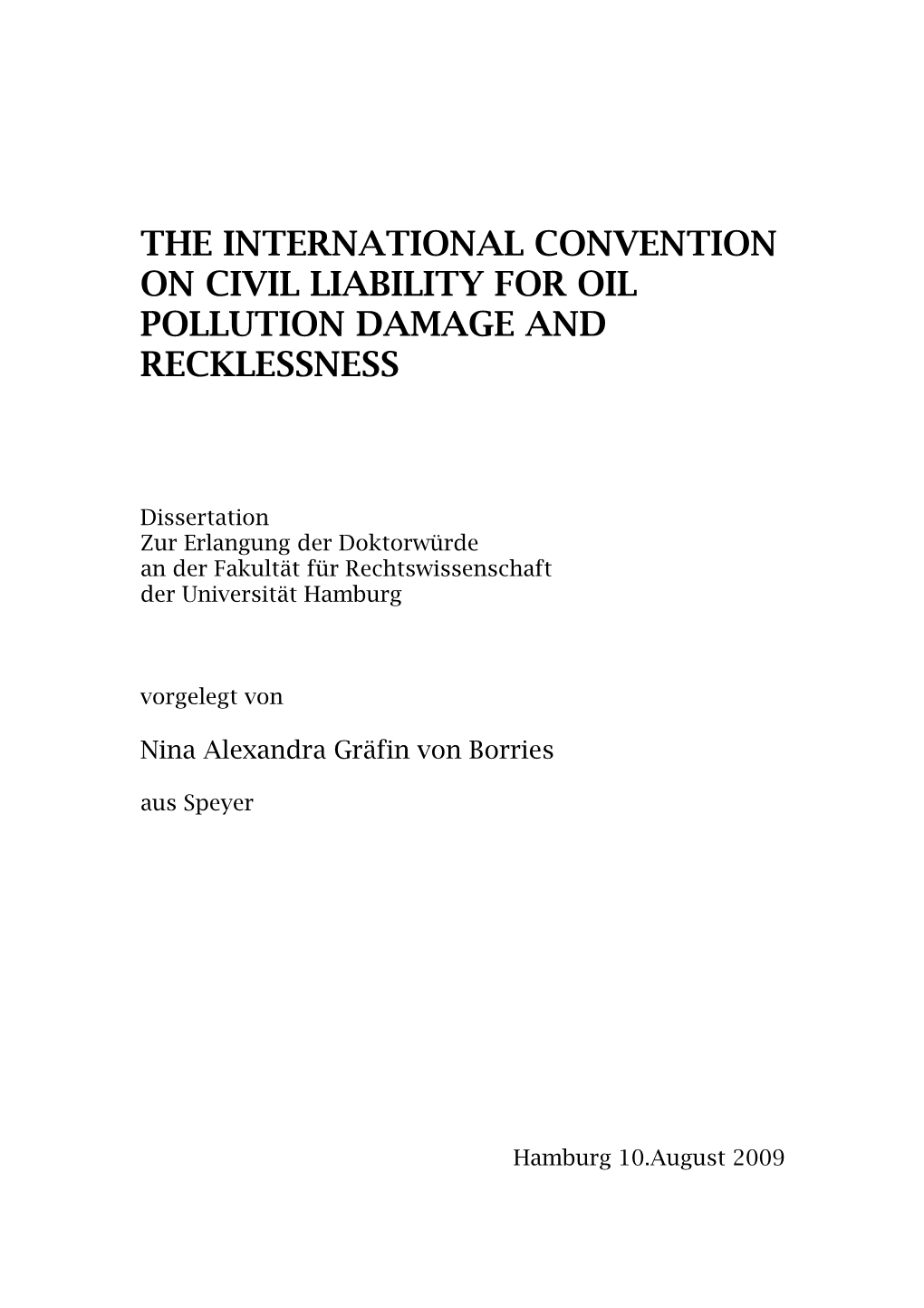 The International Convention on Civil Liability for Oil Pollution Damage and Recklessness