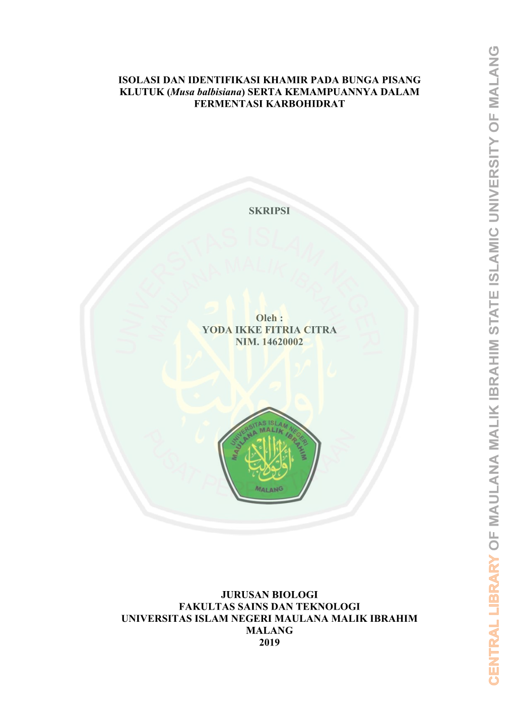 ISOLASI DAN IDENTIFIKASI KHAMIR PADA BUNGA PISANG KLUTUK (Musa Balbisiana) SERTA KEMAMPUANNYA DALAM FERMENTASI KARBOHIDRAT