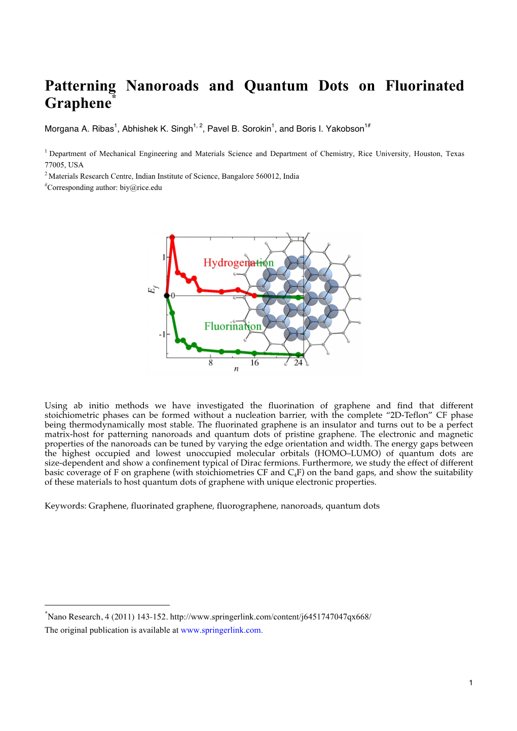 Patterning Nanoroads and Quantum Dots on Fluorinated Graphene*