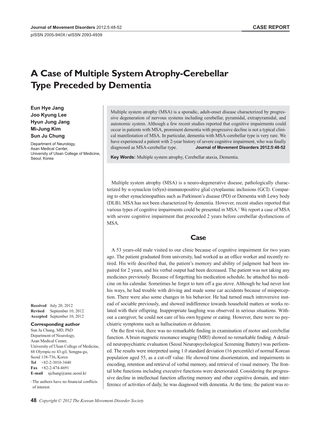 A Case of Multiple System Atrophy-Cerebellar Type Preceded by Dementia