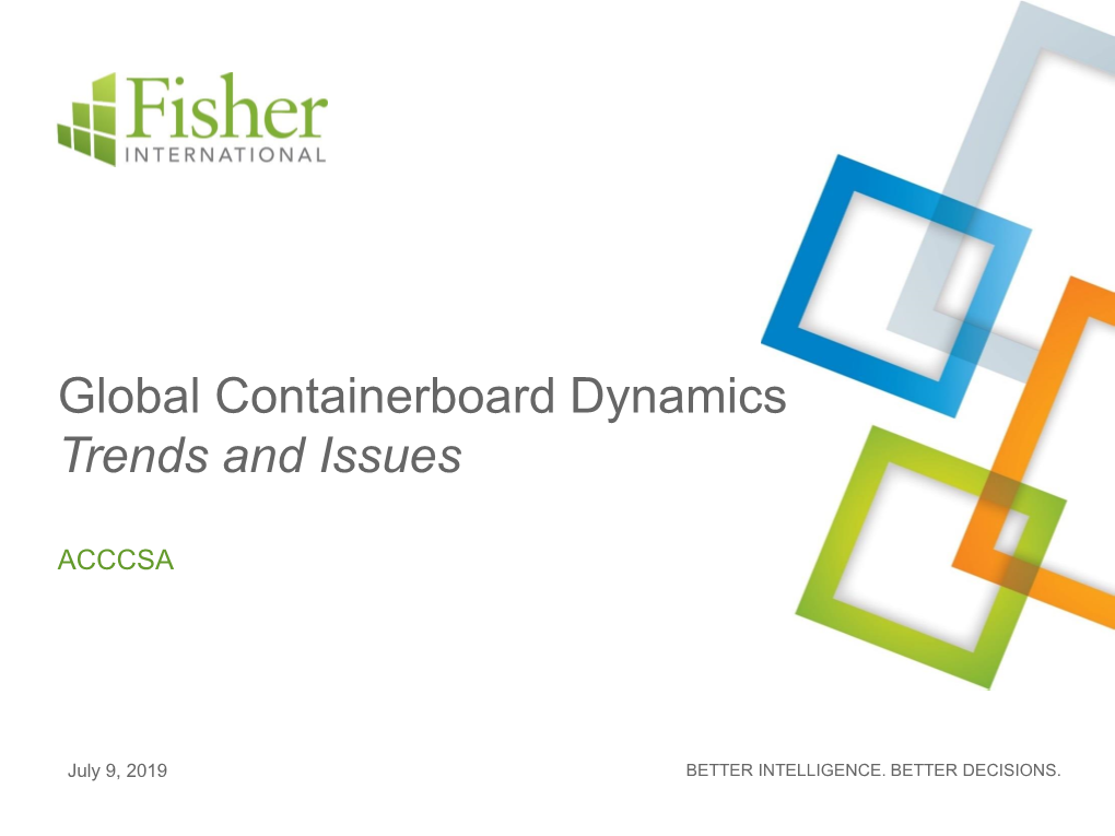 Global Containerboard Dynamics Trends and Issues