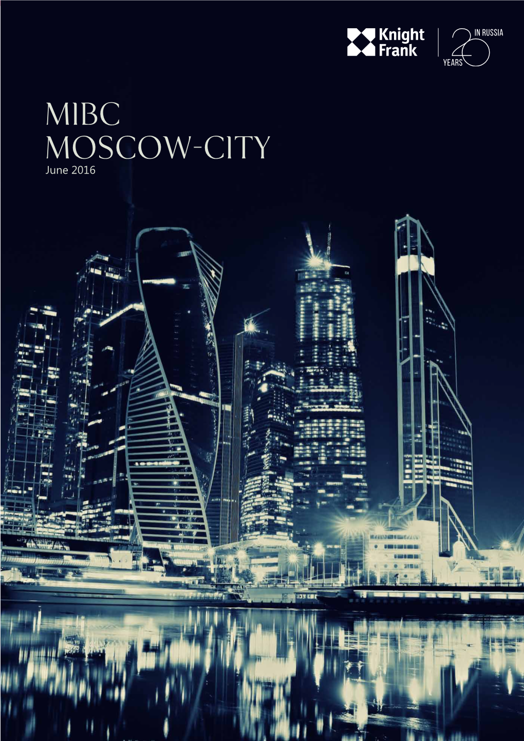 MIBC Moscow-City June 2016