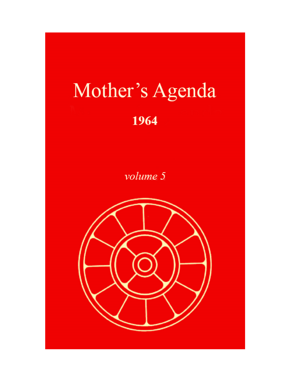 Mother's Agenda • Vol. 5 • 1964