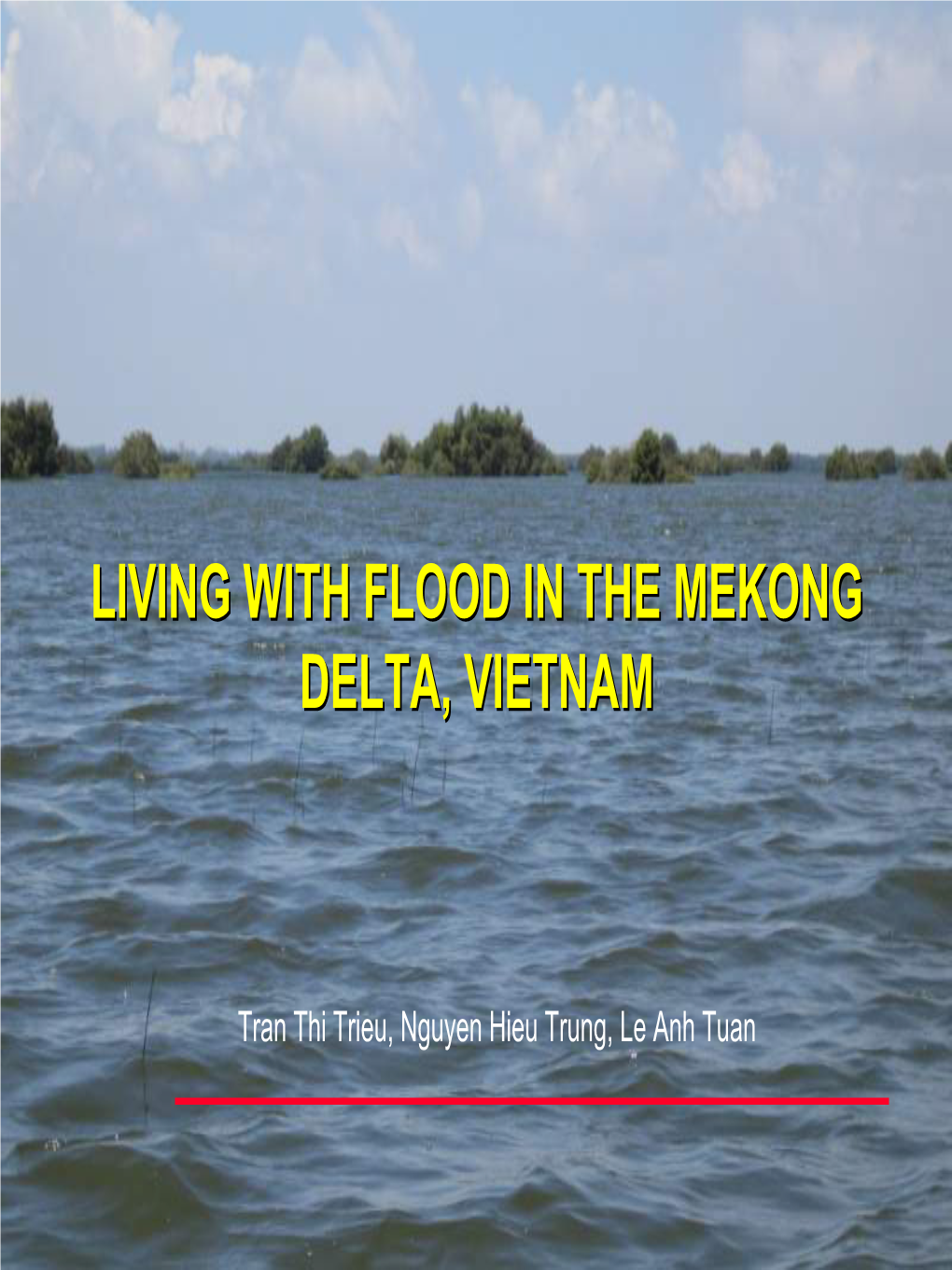 Living with Flood in the Mekong Delta, Vietnam