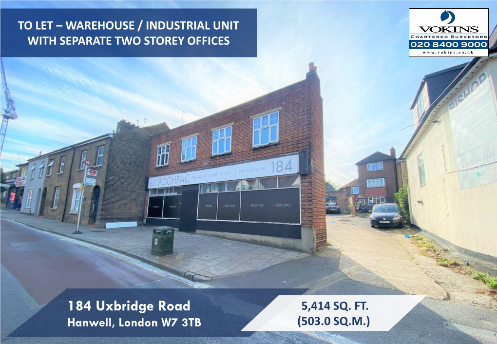 184 Uxbridge Road 5,414 SQ