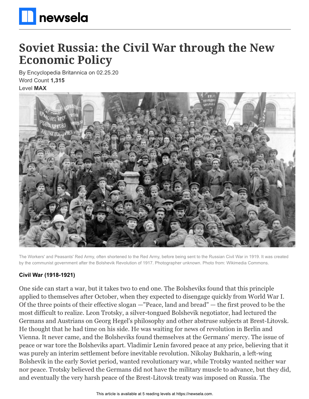 Soviet Russia: the Civil War Through the New Economic Policy by Encyclopedia Britannica on 02.25.20 Word Count 1,315 Level MAX