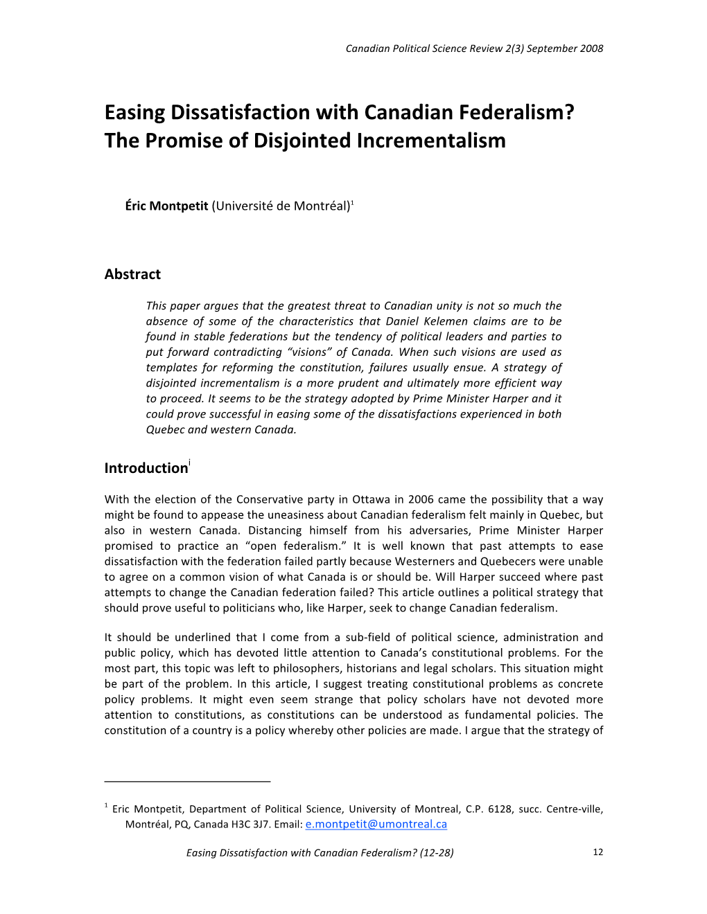 Easing Dissatisfaction with Canadian Federalism? the Promise of Disjointed Incrementalism