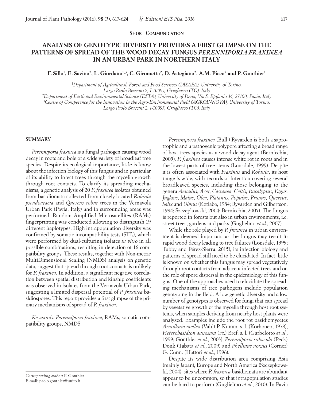 Analysis of Genotypic Diversity Provides a First Glimpse on the Patterns of Spread of the Wood Decay Fungus Perenniporia Fraxinea in an Urban Park in Northern Italy