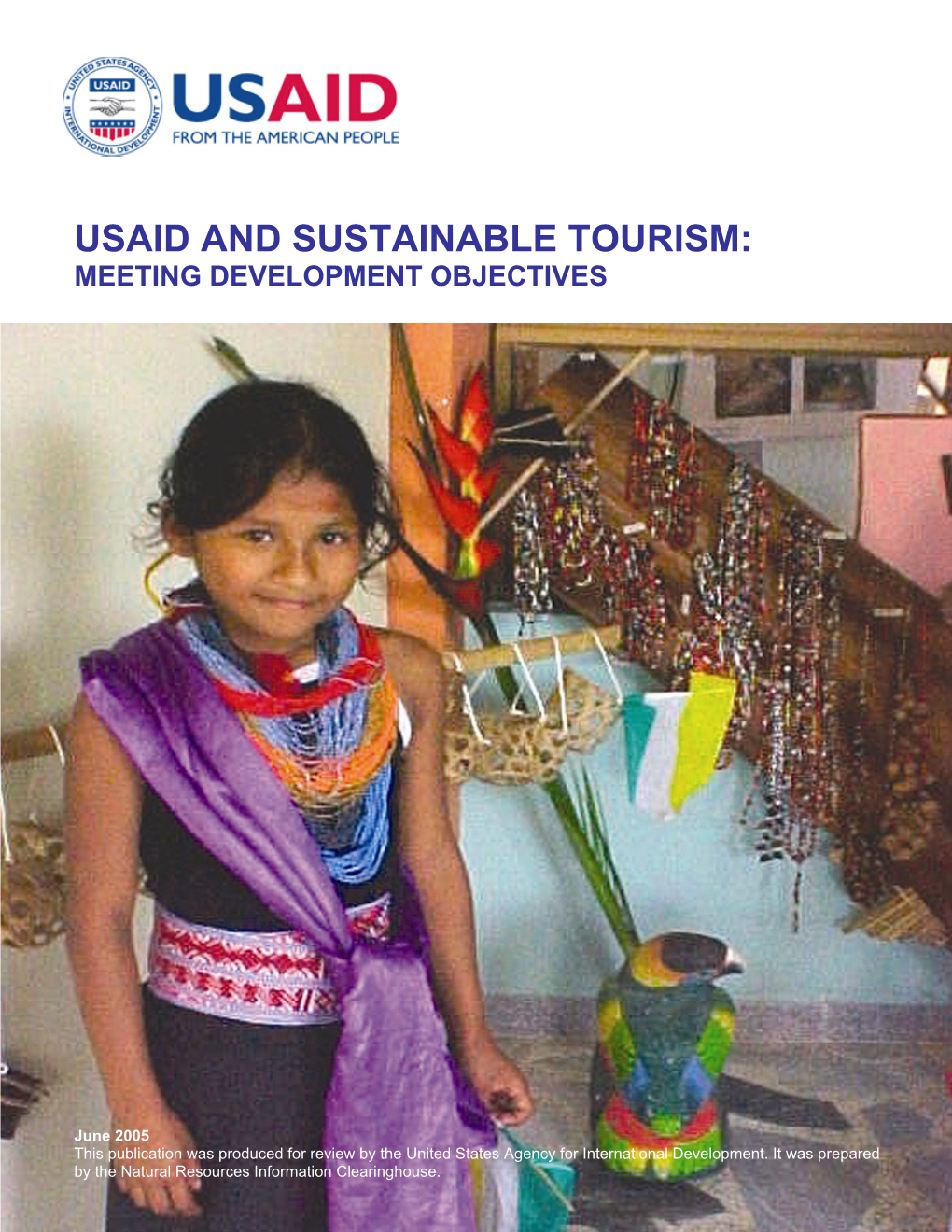 Usaid and Sustainable Tourism: Meeting Development Objectives