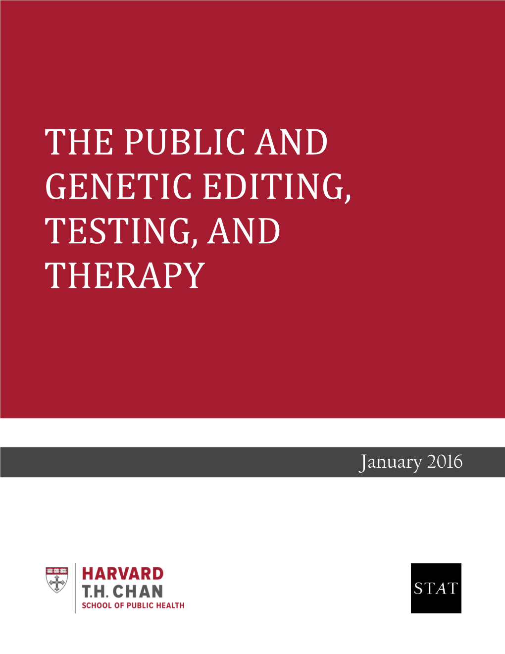 The Public and Genetic Editing, Testing, and Therapy