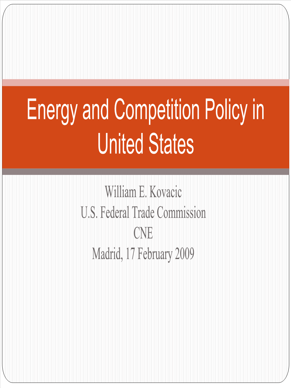 Energy and Competition Policy in United States