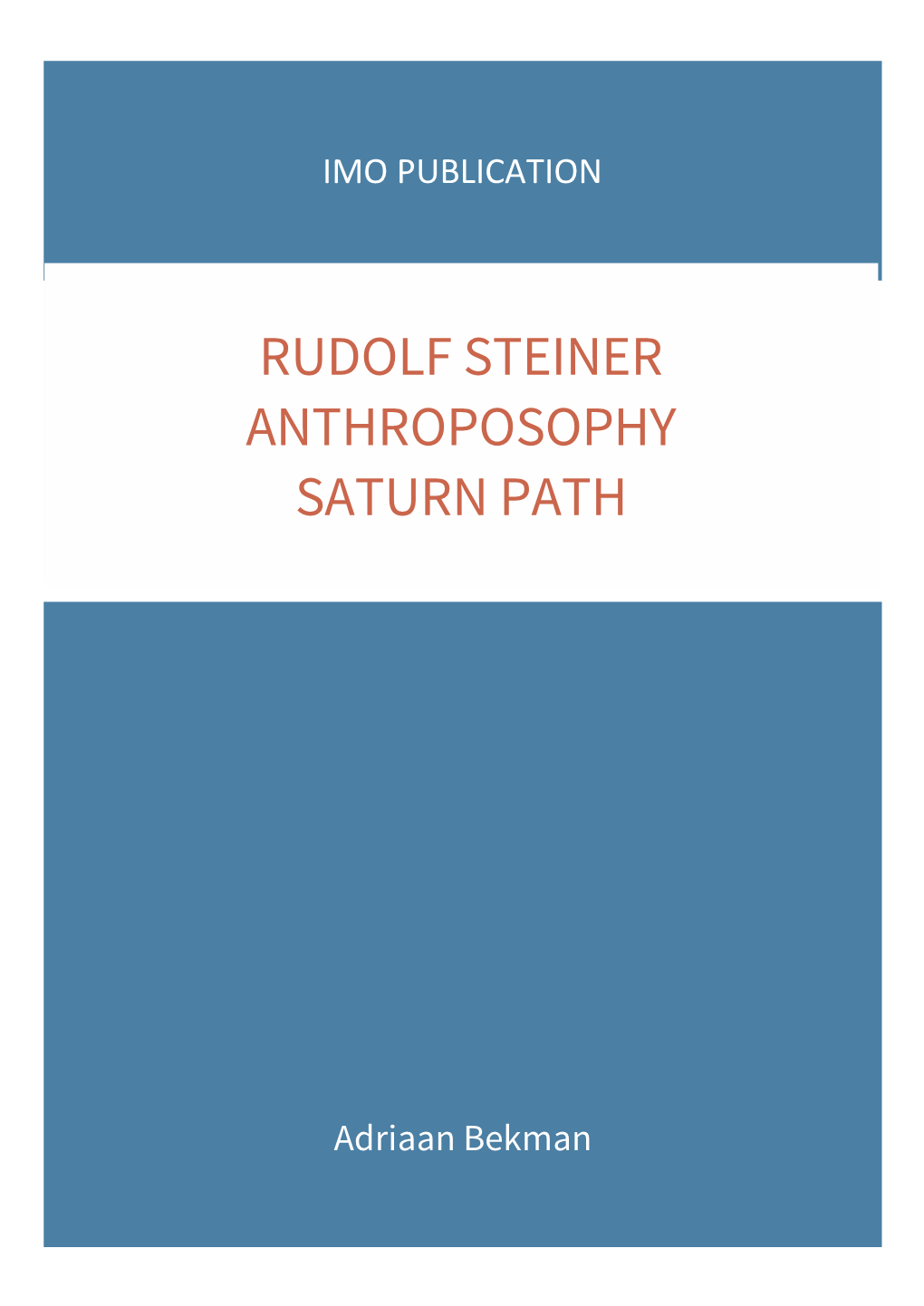Rudolf Steiner Anthroposophy Saturn Path