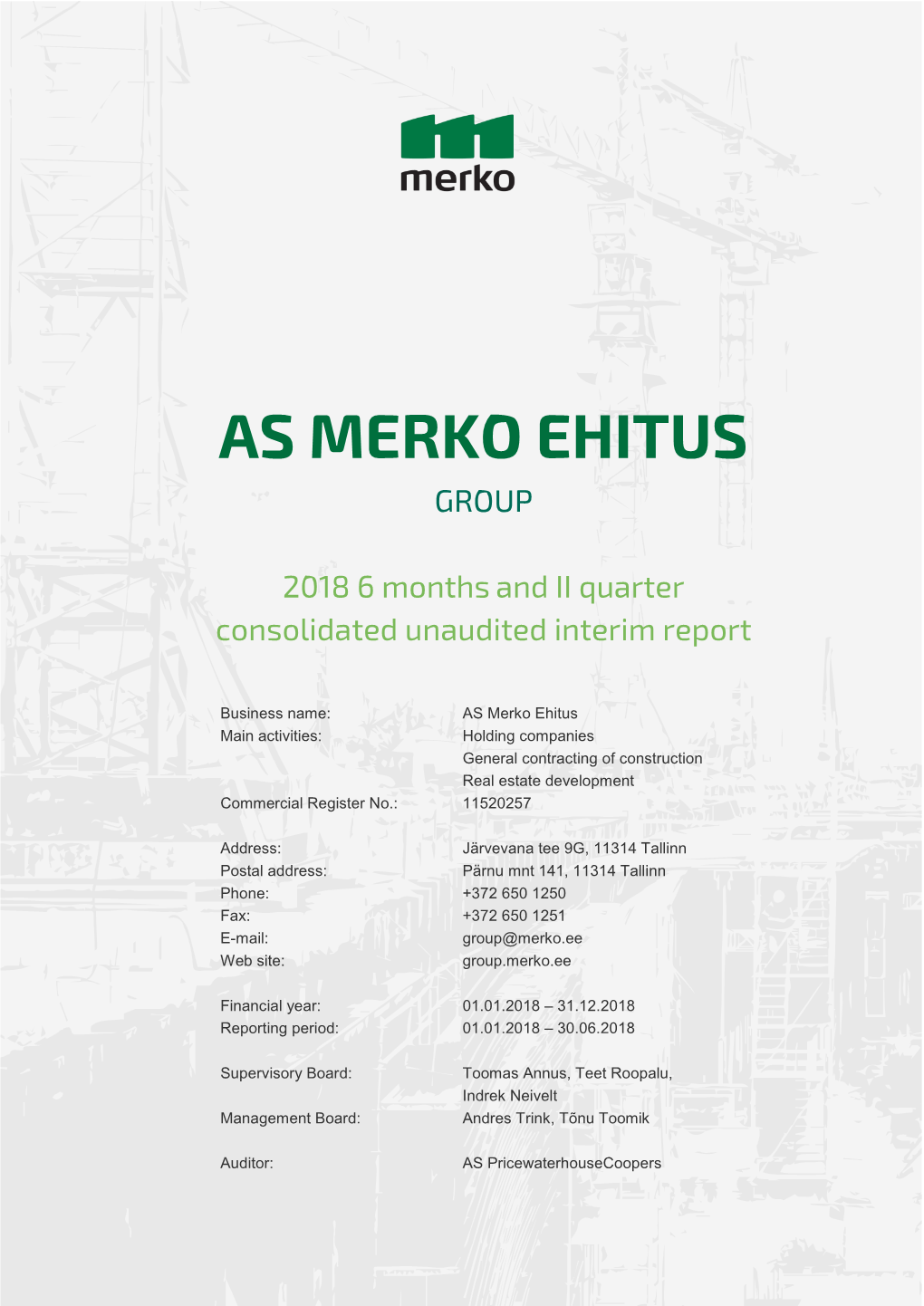 As Merko Ehitus Consolidated Interim Report