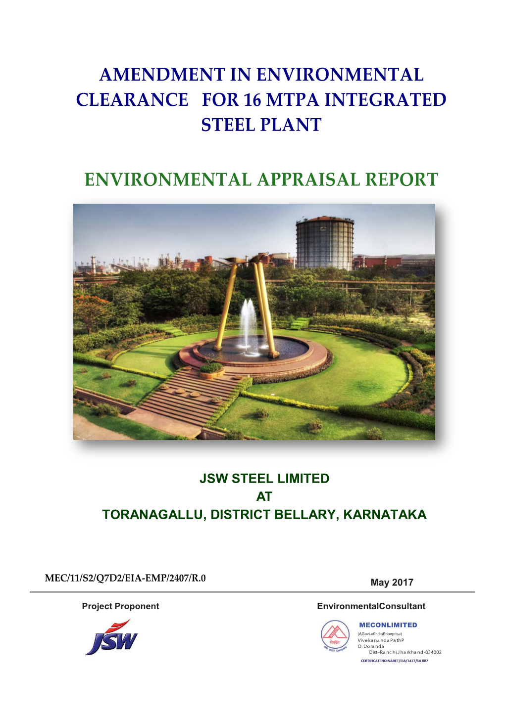 Amendment in Environmental Clearance for 16 Mtpa Integrated Steel Plant